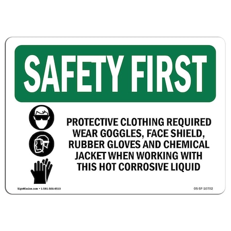 OSHA SAFETY FIRST Sign, Protective Clothing Required W/ Symbol, 18in X 12in Aluminum